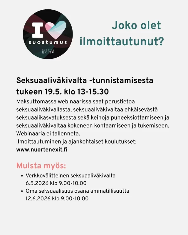 Vielä ehdit mukaan kevään viimeiseen Tunnistamisesta tukeen webinaariin! Ja jos tämä ajankohta ei sinulle sovi, syksyn webinaarien ajankohdat löydät nettisivuiltamme. Kannattaa kurkata myös Aamunavaus -webinaarisarjan ajankohtaiset aiheet.  Ilmoittaudu mukaan nettisivuiltamme www.nuortenexit.fi tai profiilin Linktreesta.