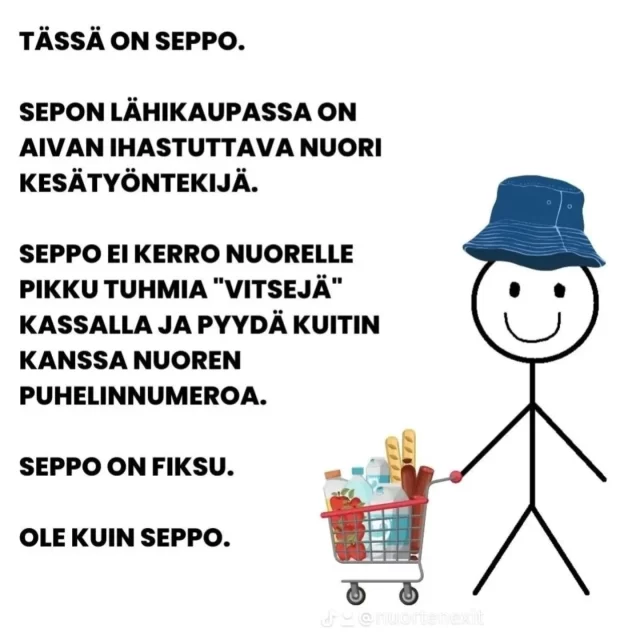 Tiesitkö, että vastuu häirinnän ehkäisystä ja siihen puuttumisesta on työnantajalla?  Kesätöiden alkaessa haluamme muistuttaa, että ihan jokaisella on oikeus työrauhaan. Valitettavasti tutkimukset osoittavat, että yleisillä kesätyöaloilla, kuten kaupan, matkailun ja ravitsemuksen alalla kokemukset seksuaalisesta häirinnästä ovat yleisiä.  Jos kohtaat epäasiallista kohtelua asiakkaan, työkaverin tai esihenkilön taholta, kerro siitä eteenpäin. Älä jää kokemuksen kanssa yksin. Voit varata ajan Nuorten Exitin tukitapaamiseen www.nuortenexit.fi
