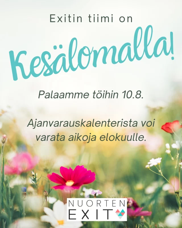 Ihanaa ja turvallista kesää kaikille!  Etätukitapaamisia voi varata elokuusta eteenpäin. Jos seksuaaliväkivallan teemat koskettavat sinua tai läheistäsi, varaa aika maksuttomaan etätapaamiseen. Et tarvitse lähetettä, lausuntoa tai rikosilmoituksen tekemistä. Emme tee kirjauksia,  ja halutessasi voit asioida anonyymisti. Ajanvarauskalenterin löydät osoitteesta nuortenexit.fi.